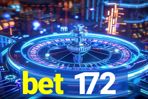 bet 172